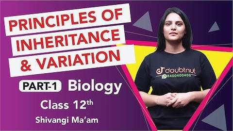 Class 12 Biology | Chapter 5 Principle of Inheritance & Variation | Part 1| Quick Questions Revision
