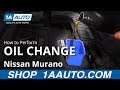 How to Perform Oil Change 2009-14 Nissan Murano