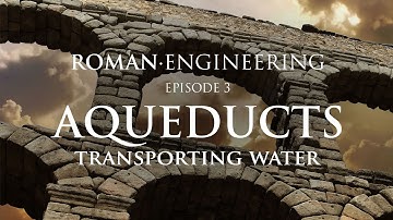 Roman Engineering - Aqueducts