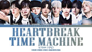 Download Lagu \u0026TEAM [앤팀] “Heartbreak Time Machine”Lyrics [Color Coded Han_Rom_Eng] MP3