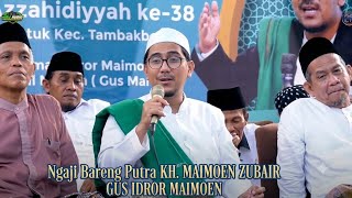 KH. IDROR MAIMOEN | STUDYING TOGETHER WITH GUS IDROR
