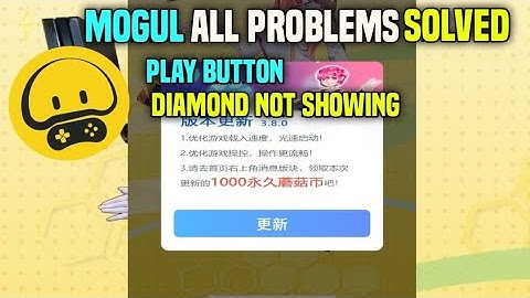 Mogul cloud gaming all problem solved || Play button, diamonds not showing #mogul