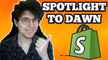 Hoe je het Shopify Spotlight-thema verandert naar het Dawn-thema