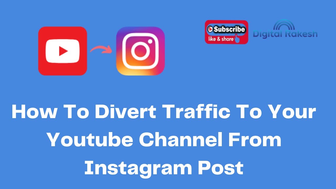 how-to-divert-traffic-to-your-youtube-channel-from-instagram-post-youtube