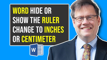 Hide/show the Ruler, change to inches/centimeters, in Word