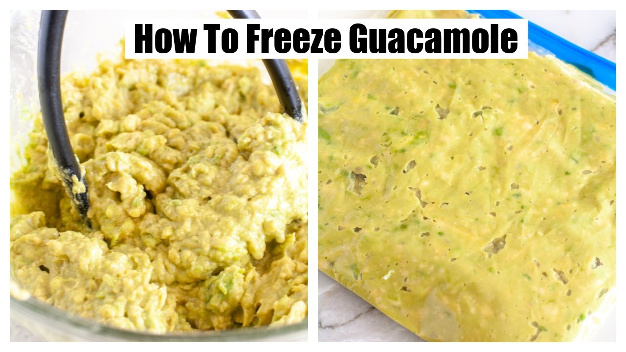 How to Freeze Guacamole / Freeze Guacamole - YouTube