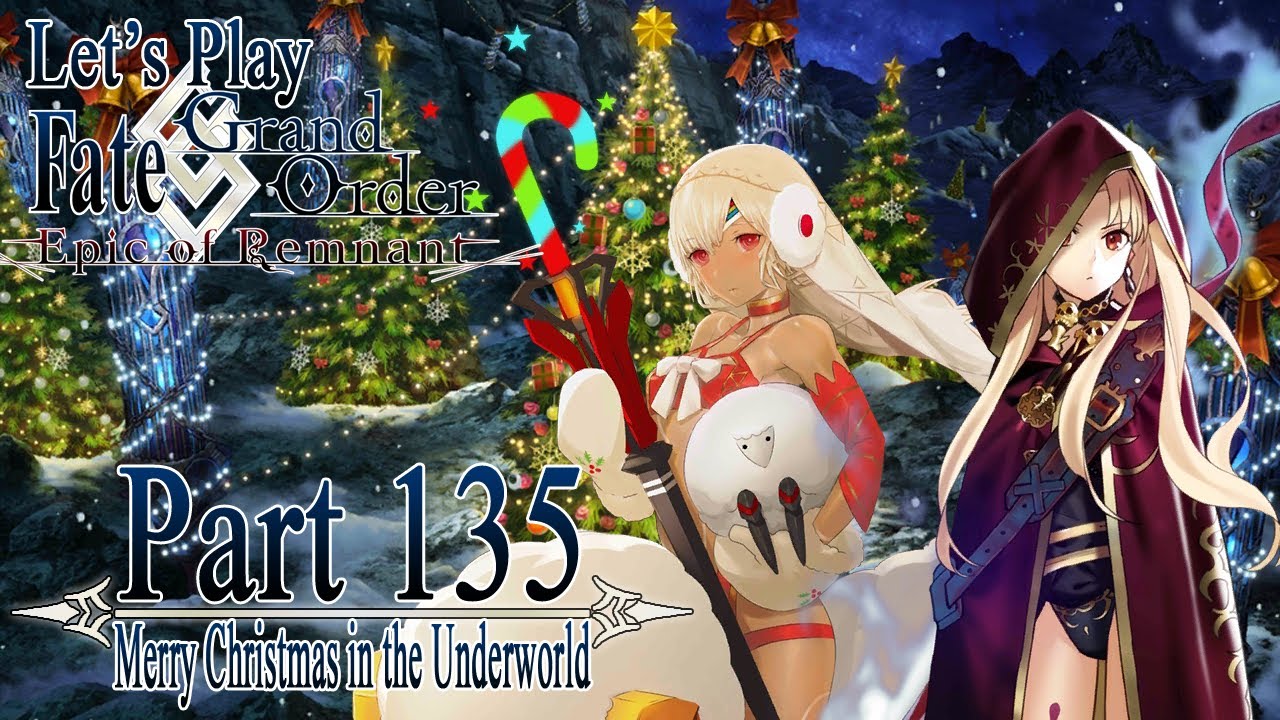 Let's Play Fate / Grand Order - Part 135 [Christmas in the Underworld]