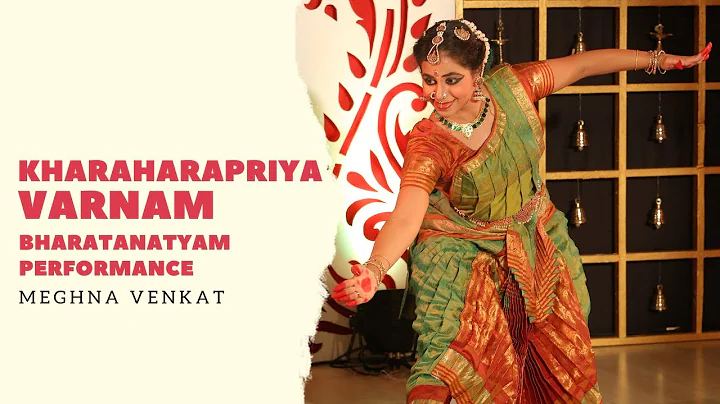 Varnam - Kharaharapriya | Meghna Venkat | Indian C...