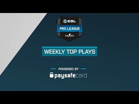 CS:GO - Weekly Top Plays - ESL Pro League Week 6