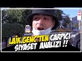 ÇOK LAİK GENÇTEN ÇARPICI TÜRKİYE ANALİZİ.?