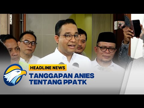 Anies : &quot;Dinilai Saja Dana Itu Sah atau Tidak&quot;