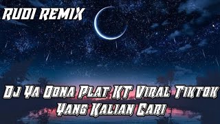 Dj Ya Odna Sound Plat KT Mengkane Viral Tiktok Terbaru Yang Kalian Cari