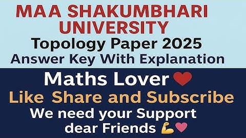 #01 Maa Shakumbhari University Topology Paper 2025 Answer Key With Solution| MCQ on Topology