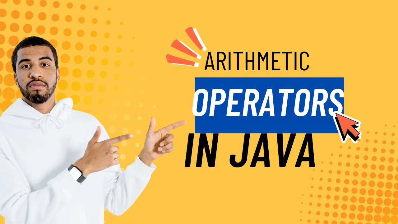 Arithmetic Operators in Java | Addition, Subtraction, Multiplication ...