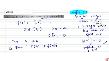 Prove that the function  `f(x) = [x]-x` is strictly decreasing on `[0, 1)`.