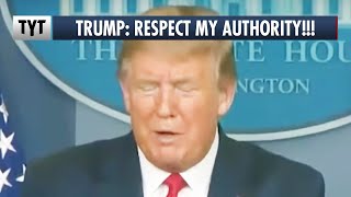 Trump: I Have "TOTAL AUTHORITY"