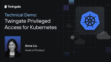 Technical Demo: Twingate Privileged Access for Kubernetes