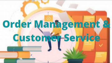 "Order Management & Customer Service"