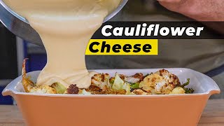 Cauliflower Cheese Why Roasting Changes Everything