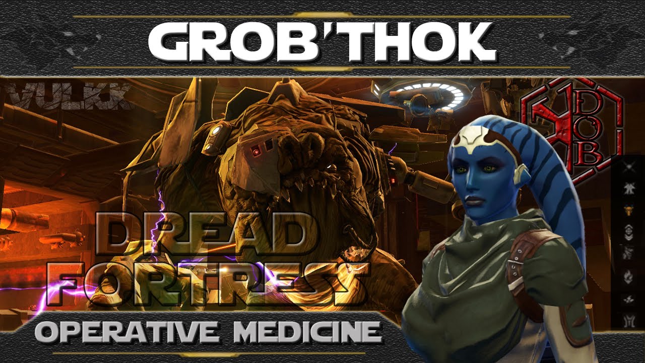 SWTOR OPS - GROB'THOK 8 Man Nightmare [DoB Alts] - | Medicine Operative PoV | DF 8NiM |