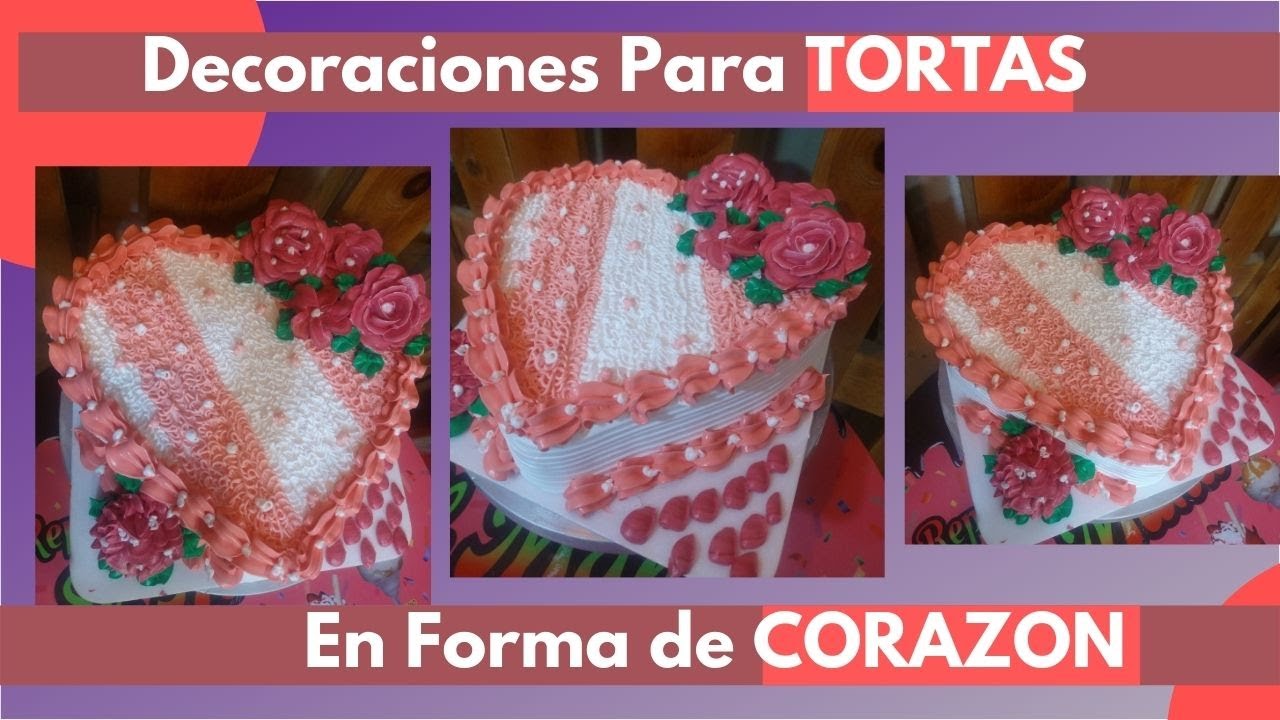 Como Decorar Una Torta De Corazon Con Chantilly Facil Y Rapido Youtube