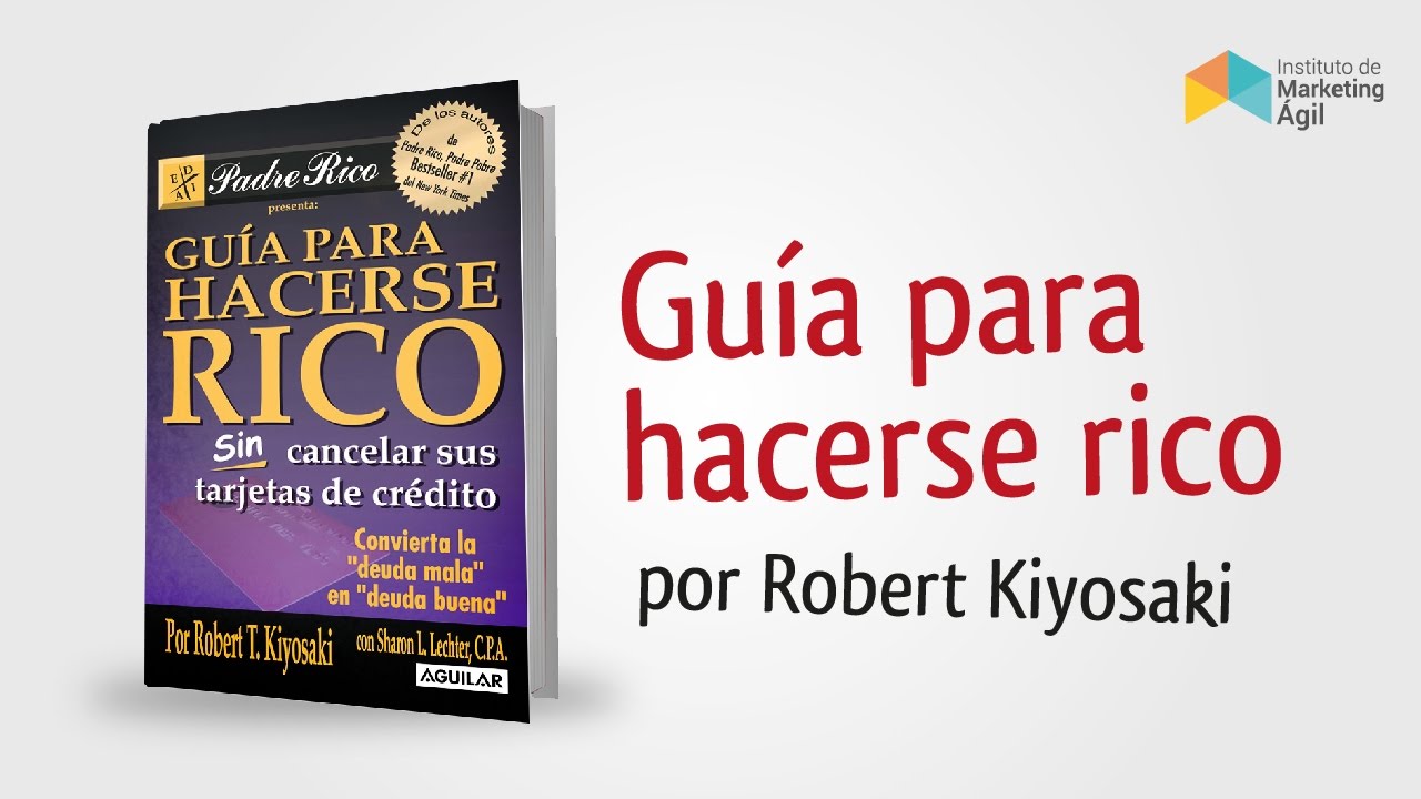 Guia Para Hacerse Rico Resumen Animado Del Libro Por Robert Kiyosaki Youtube