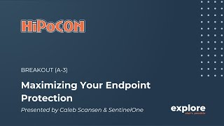 (A-3) Maximizing Your Endpoint Protection