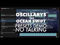 OSCILLARYS Presets demo NO Talking