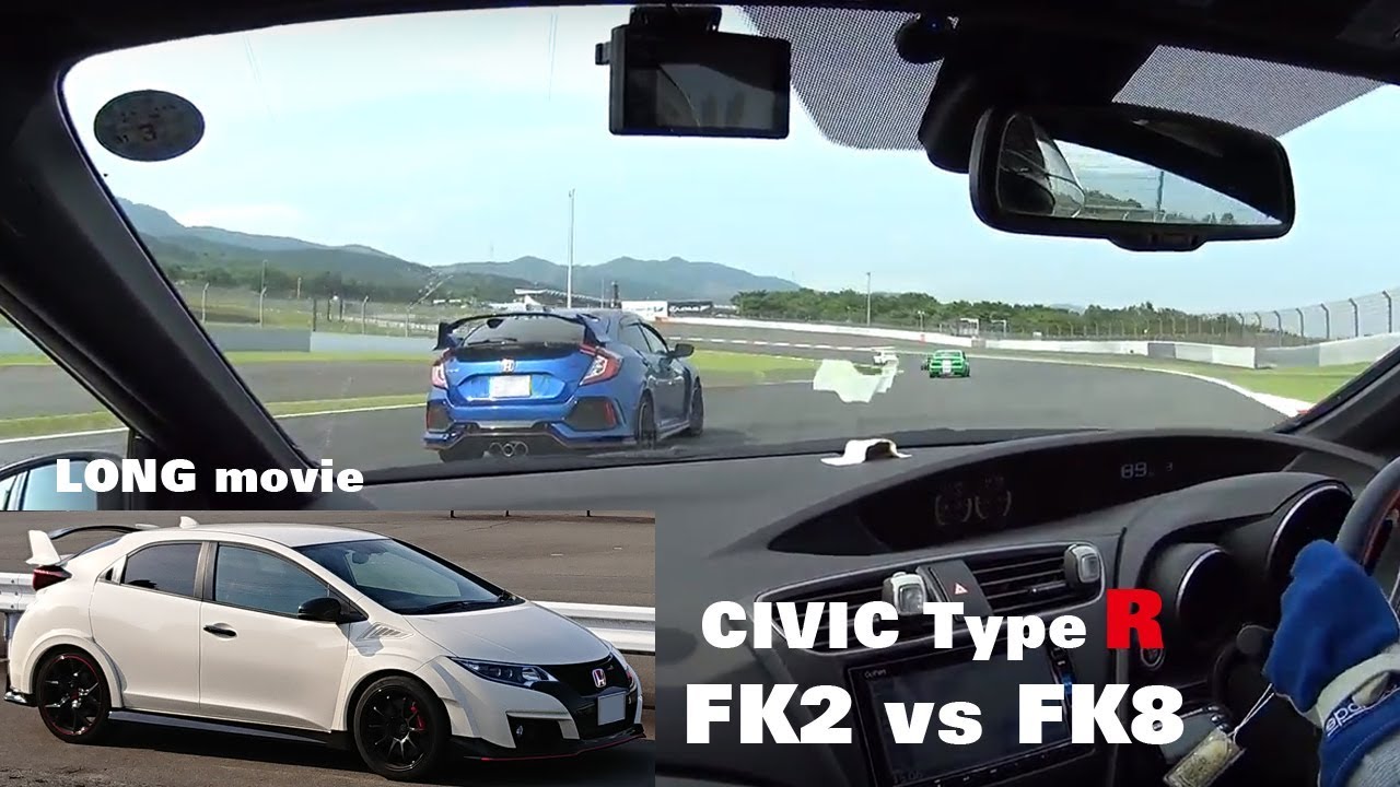【FK2 vs FK8】 【ロングバージョン】 HONDA CIVIC Type R in FSW - YouTube