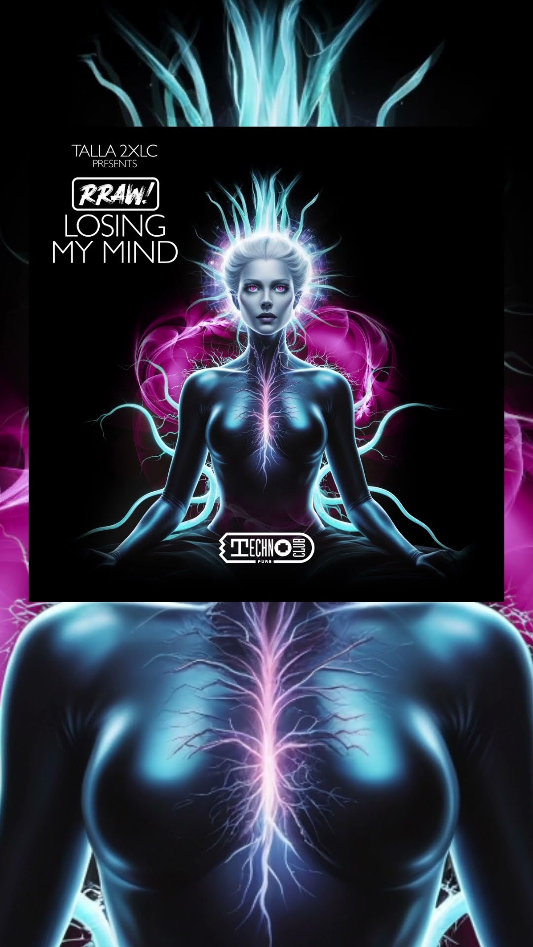 Talla 2XLC presents RRAW! - Losing My Mind