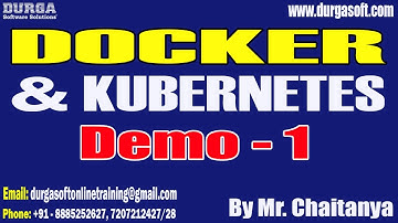 DOCKER & KUBERNETES tutorials || Demo - 1 || by Mr. Chaitanya On 28-08-2025 @7PM (IST)