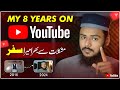 Ups and Downs of My YouTube Career | My 8 Years on YouTube | F Guide