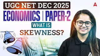 UGC NET Economics What is Skewness | UGC NET Economics Paper 2 By Shivani Sharma
