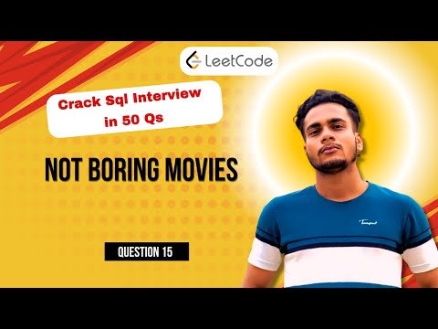 Not Boring Movies | Part 15/50 | SQL 50 | Analysis with Ashish