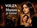 YOUZA Maman Je T Aime Une Chanson Qui Touche Le Cœur D Une Mère