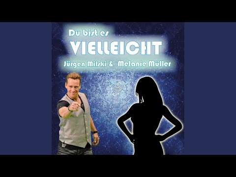 Du bist es vielleicht