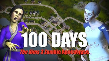 Surviving 100 Days in the Zombie Apocalypse in the Sims 3 (Part 1)