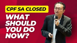 CPF SA closed: What should you do now?