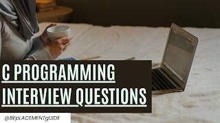 C Programming Interview Questions and Answers | Beginner to Advanced | Placement Preparation