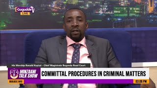 Committal procedures in criminal matters - HW. Ronald Kayizzi - Chief Magistrate | Minzaani