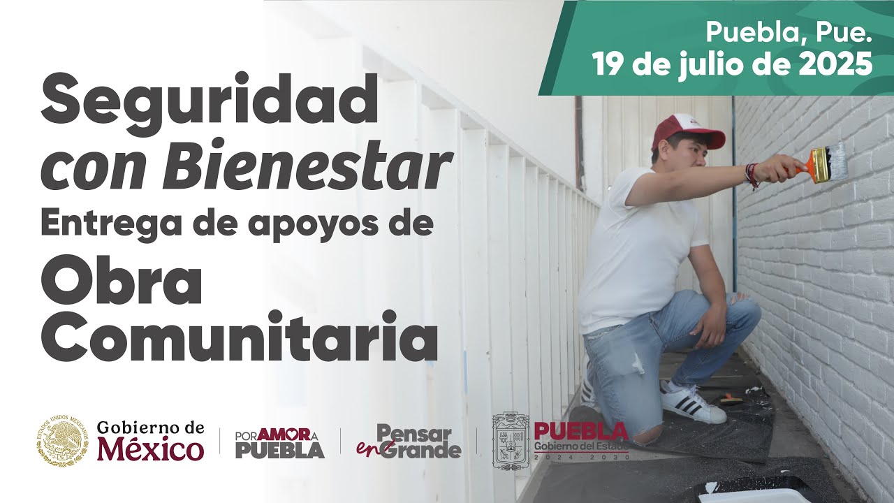 Seguridad con Bienestar: entrega de apoyos del programa Obra ...