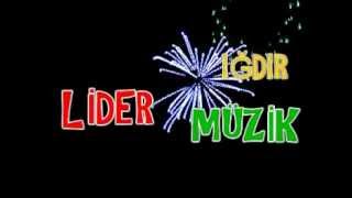 Lider Müzik IĞDIR 2013 TEKNO TULUM DİNLE Resimi