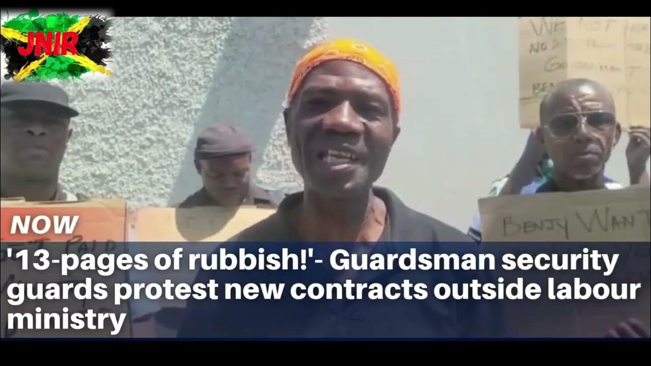 GUARDSMAN SECURITY GUARDS PROTEST NEW CONTRACTS OUTSIDE LABOUR MINISTRY