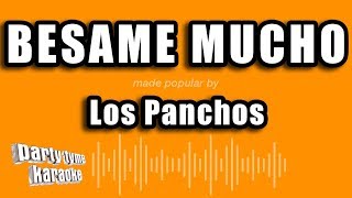 Los Panchos - Besame Mucho (Versión Karaoke) Resimi