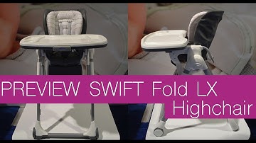 NEW! SUPER Compact Graco Swift Fold LX Highchair ~ ABC KIDS EXPO 2015