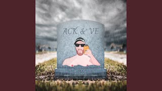 Ack & Ve