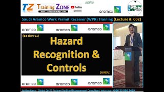 Hazard Recognition & Controls (Book No-  001) Saudi Aramco WPR 3rd Party Training URDU-Lecture #: 02