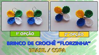 BRINCO DE CROCHÊ FLORZINHA | BRASIL / COPA