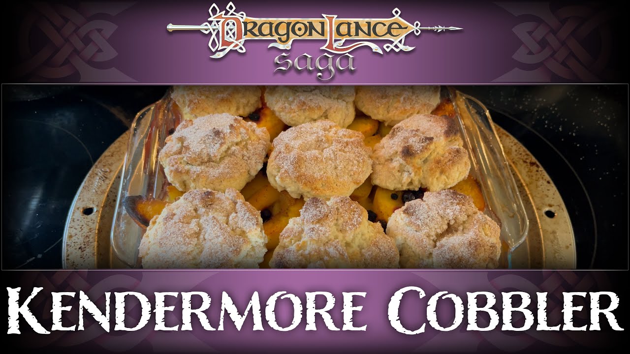 Kendermore Cobbler - Recipes | DragonLance Saga