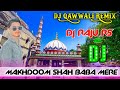 Mak.oom shah baba 2023 remix  dj raju rs bihar mix